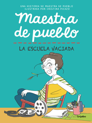 cover image of Maestra de pueblo. La escuela vaciada